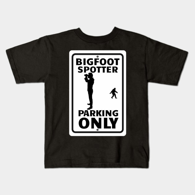 Bigfoot Spotter Parking Only Kids T-Shirt by Turnersartandcrafts